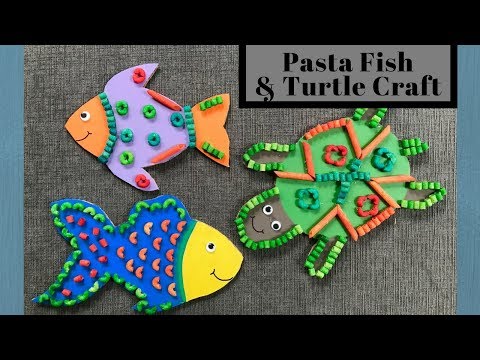 Pasta Fish and Turtle Craft